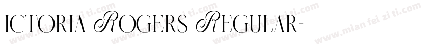 ictoria Rogers Regular字体转换